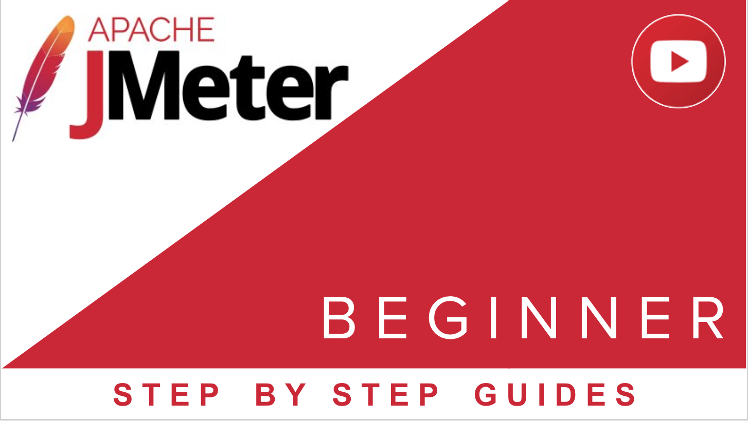 JMeter Beginner - Automation Step By Step